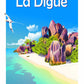 Les Seychelles "La Digue"